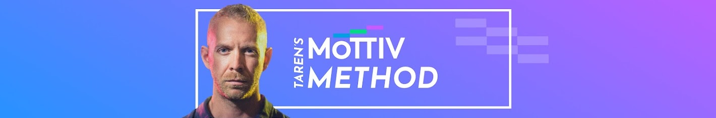Taren's MōTTIV Method